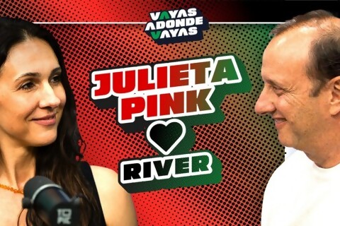 Julieta Pink y River Plate en Vayas Adonde Vayas