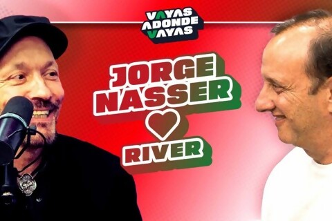 Jorge Nasser y River en Vayas Adonde Vayas