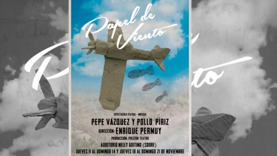 Papel de viento: Polizón teatro presenta a Pepe Vázquez y Pollo Píriz bajo la dirección de Enrique Permuy — La Entrevista — Más Temprano Que Tarde | El Espectador 810