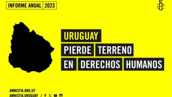 Informe 2023 de Amnistía Internacional marca retrocesos en materia de derechos humanos en Uruguay. — La Entrevista — Más Temprano Que Tarde | El Espectador 810