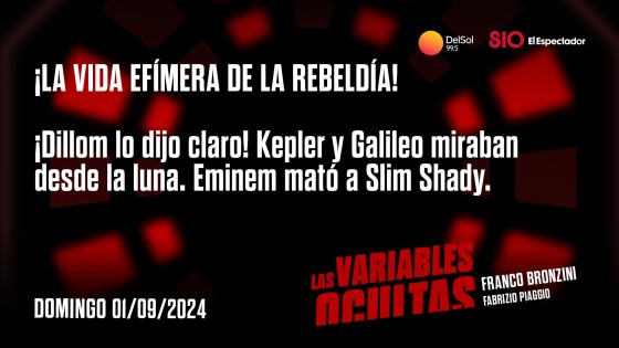 ¡La vida efímera de la rebeldía! — Programas completos — Las variables ocultas | El Espectador 810