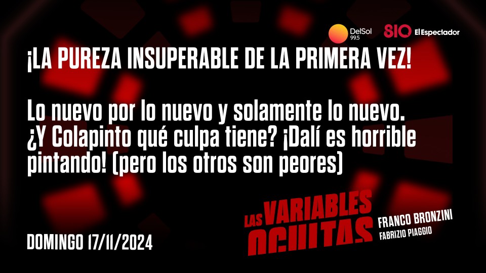 ¡La pureza insuperable de la primera vez!  —  Programas completos — Las variables ocultas | El Espectador 810